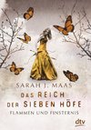 Das Reich der Sieben Höfe 02 - Flammen und Finsternis