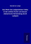 Das Motiv des aufgestützten Fußes in der antiken Kunst und dessen statuarische Verwendung durch Lysippos