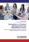 Innovation in Product Development and Marketing Process