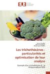 Les trichothécènes : particularités et optimisation de leur analyse