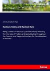 Railway Rates and Radical Rule