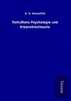 Tertullians Psychologie und Erkenntnistheorie