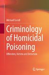 Criminology of Homicidal Poisoning