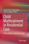 Child Maltreatment in Residential Care