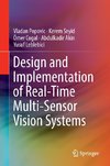 Design and Implementation of Real-Time Multi-Sensor Vision Systems