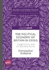 The Political Economy of Britain in Crisis