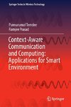 Context-Aware Communication and Computing: Applications for Smart Environment