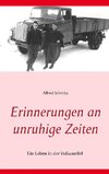 Erinnerungen an unruhige Zeiten