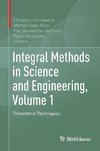 Integral Methods in Science and Engineering, Volume 1