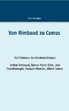 Von Rimbaud zu Camus