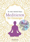 Meditieren für Einsteiger + Meditations-CD