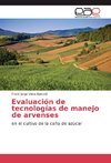 Evaluación de tecnologías de manejo de arvenses