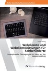 Webdienste und Webdienstleistungen für Sehbehinderte