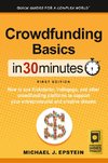 Epstein, M: Crowdfunding Basics In 30 Minutes