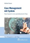 Case Management mit System