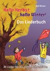 Hallo Herbst, hallo Winter! 20 Lieder für die dunkle Jahreshälfte