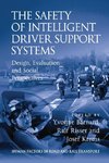 The Safety of Intelligent Driver Support Systems