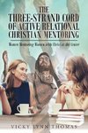 The Three-Strand Cord of Active Relational Christian Mentoring