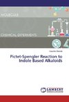 Pictet-Spengler Reaction to Indole Based Alkaloids