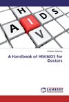 A Handbook of HIV/AIDS for Doctors