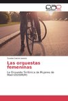 Las orquestas femeninas