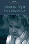 What Is Right for Children?