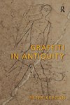 Keegan, P: Graffiti in Antiquity