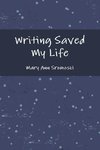 Writing Saved My Life