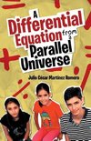 A Differential Equation from a Parallel Universe