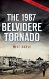 The 1967 Belvidere Tornado