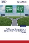 Türkiye'de Üniversitelerin Bölgesel ve Yerel Gelismeye Etkileri