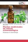 Plantas medicinales de interés estomatológico