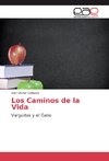 Los Caminos de la Vida