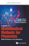 A Guide to Mathematical Methods for Physicists