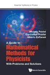 A Guide to Mathematical Methods for Physicists