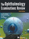 The Ophthalmology Examinations Review