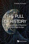 The Pull of History