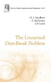 The Linearised Dam-Break Problem