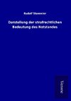 Darstellung der strafrechtlichen Bedeutung des Notstandes