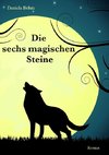 Die sechs magischen Steine