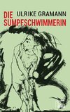 Die Sumpfschwimmerin