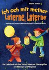 Ich geh mit meiner Laterne, Laterne - Meine schönsten Laternenlieder für Sankt Martin