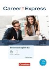 Career Express - Business English B2 - 2nd Edition - Kursbuch mit PagePlayer-App inkl. Audios