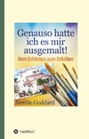 Genauso hatte ich es mir ausgemalt