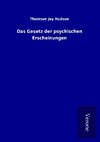 Das Gesetz der psychischen Erscheinungen