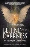 Behind the Darkness