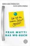 Frag Mutti - Das WG-Buch