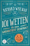 101 Wetten, die man garantiert gewinnt