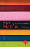 Marías, J: Geschriebenes Leben