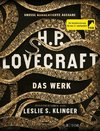 H. P. Lovecraft. Das Werk